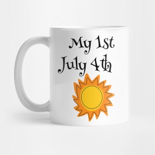 My 1st 4th Of July Independence Day Mug